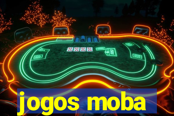 jogos moba
